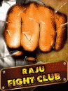 game pic for Raju Fight Club